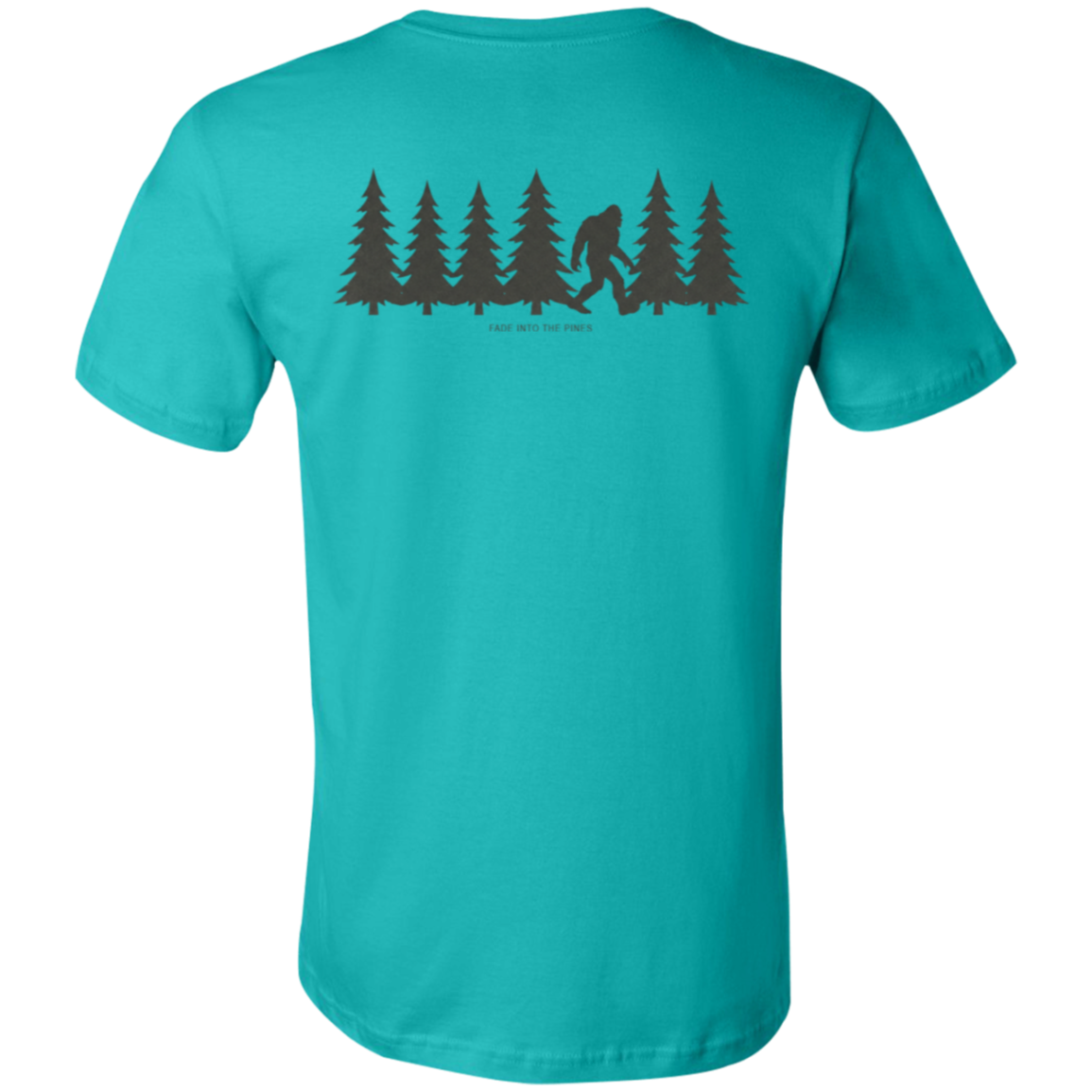 Back view of the Men’s Fade Into the Pines Bigfoot Core Tee in Teal showing a walking Bigfoot silhouette moving through a row of pine trees with the words fade into the pines.