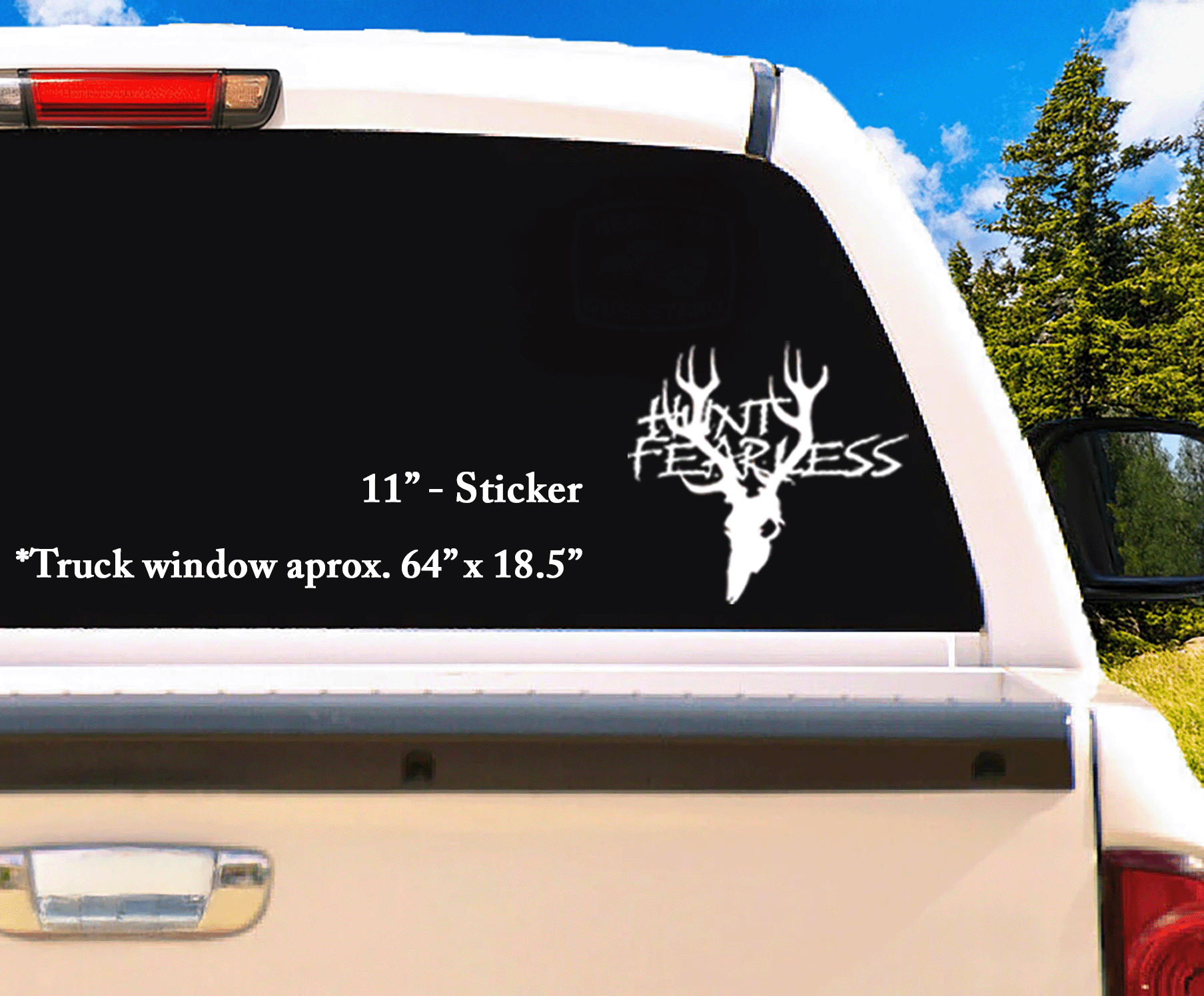 White Hunt Fearless vinyl decal on truck window – 11-inch size