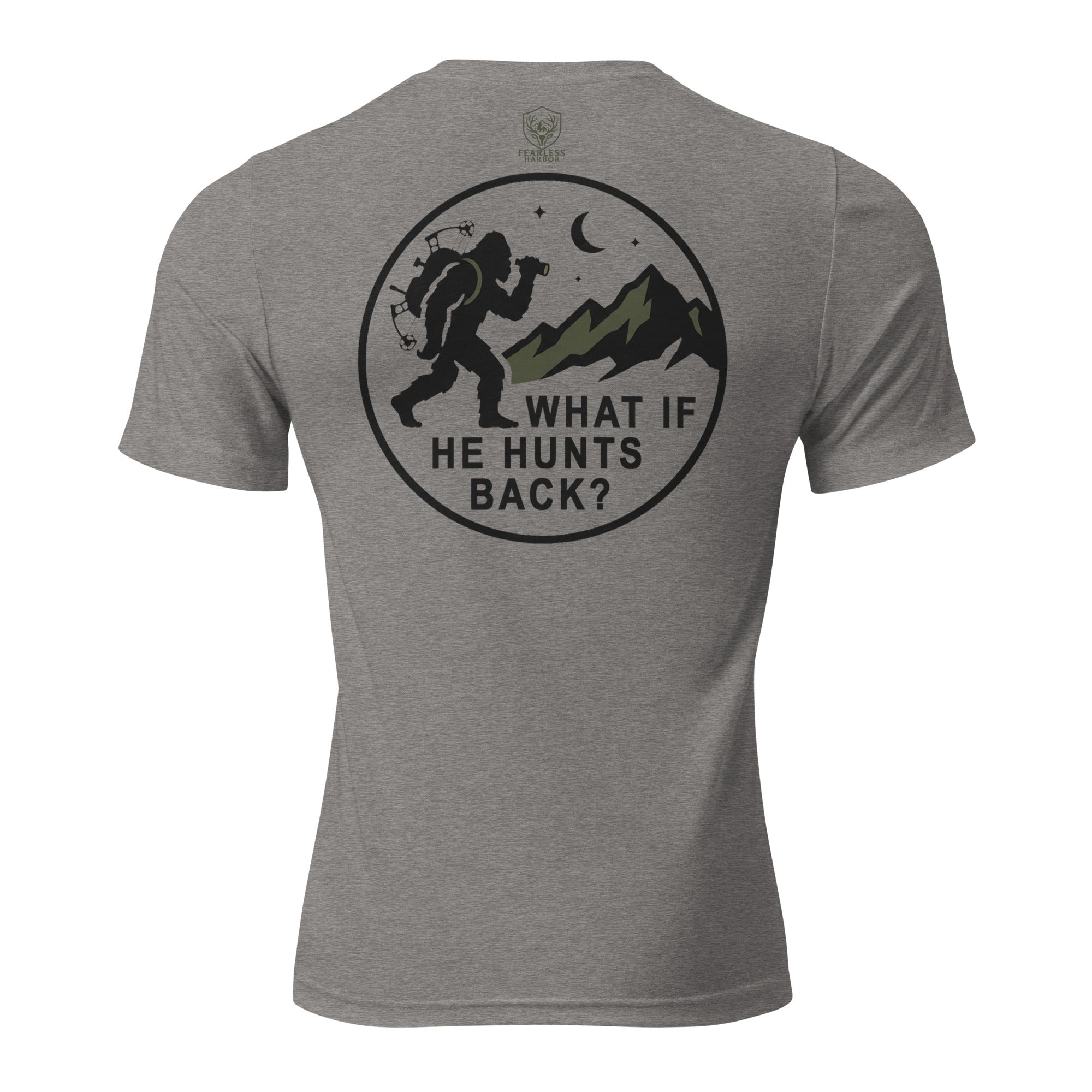 Mens grey triblend bigfoot hunting shirt showing What If He Hunts Back back graphic with bigfoot silhouette
